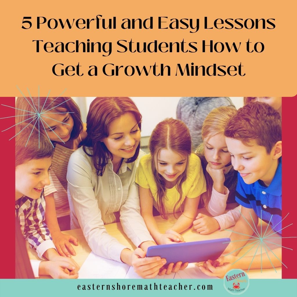 5 Powerful and Easy Lessons Teaching Students How to Get a Growth ...