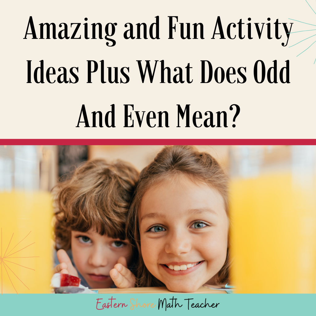 amazing-and-fun-activity-ideas-plus-what-does-odd-and-even-mean