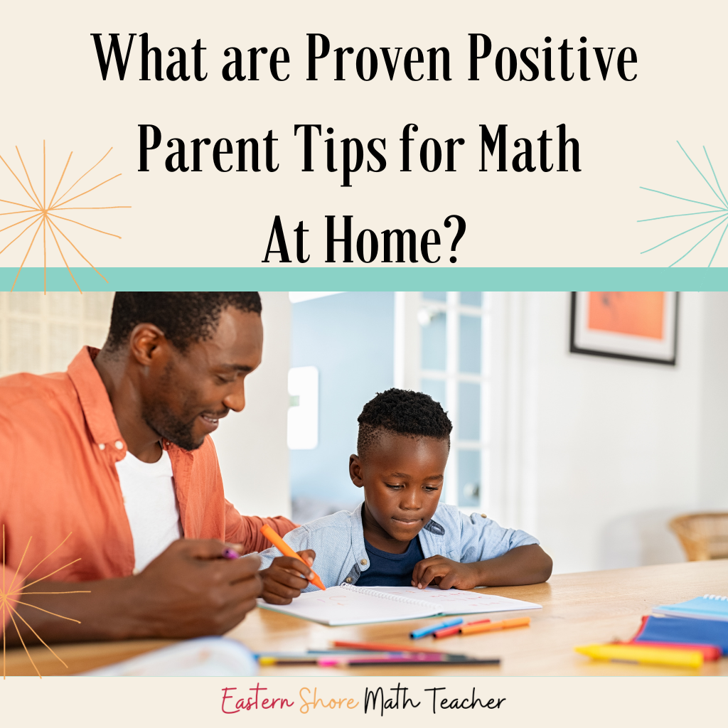 What are Proven Positive Parent Tips for Math At Home? - Eastern Shore ...
