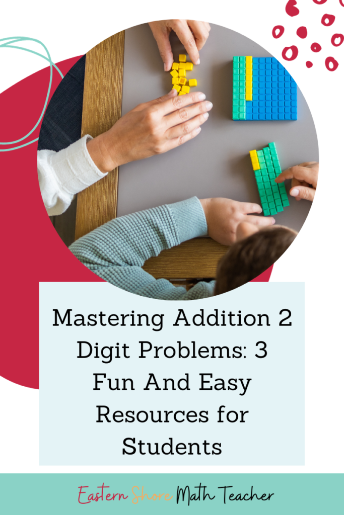 Mastering Addition 2 Digit Problems: 3 Fun And Easy Resources for ...